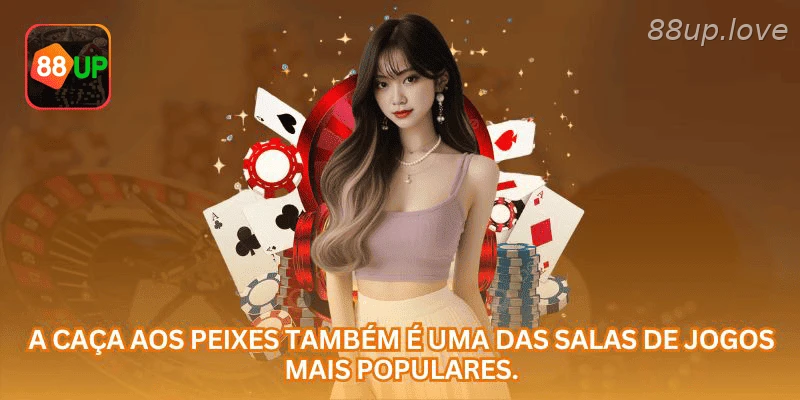 Jogos de pesca na 88UP com alvos, ritmo e saldo em reais