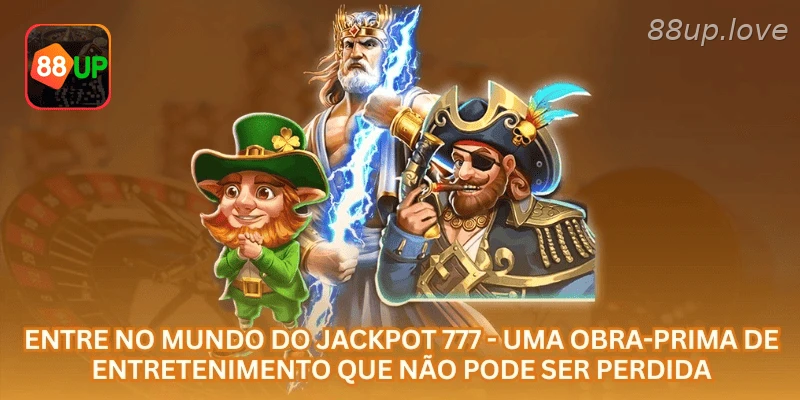 Regras de Caixas 777 com símbolos, combinações e recursos de jackpot na 88UP