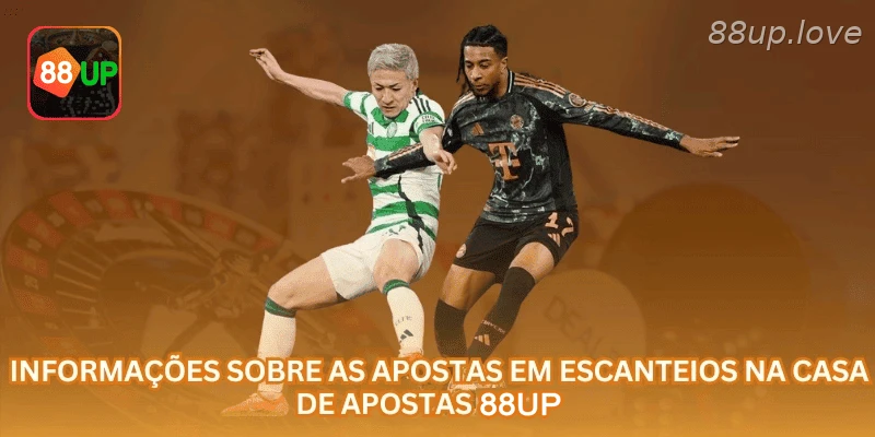 Aposta em escanteios na 88UP com análise de futebol e linhas de corners