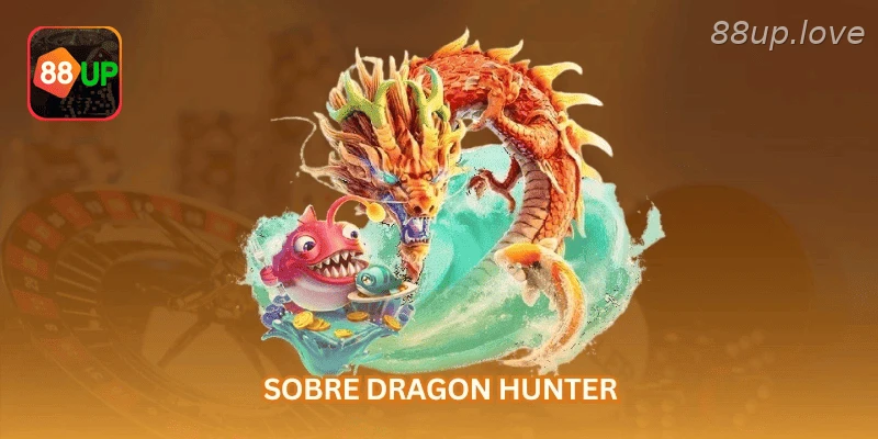 Dragon Hunter na 88UP com alvos, mira e controle de saldo