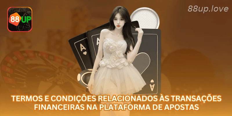 Termos 88UP com condutas proibidas e canais oficiais de suporte